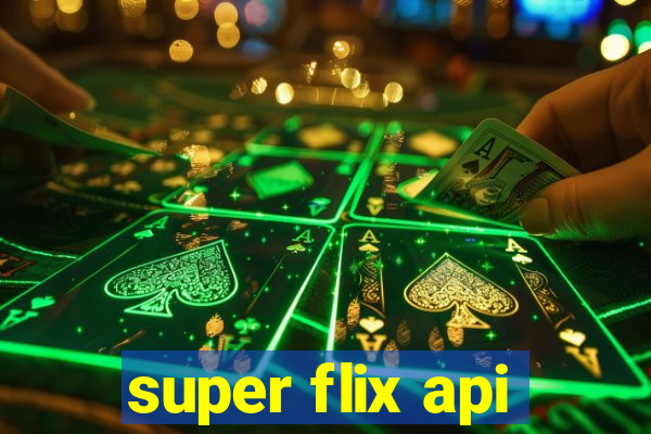 super flix api